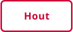 Hout